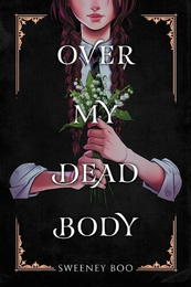 Книга Over My Dead Body