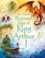 Книга Illustrated Tales of King Arthur