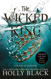 The Wicked King (Book 2)