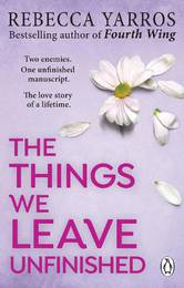 Книга The Things We Leave Unfinished