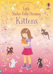 Книга Little Sticker Dolly Dressing: Kittens