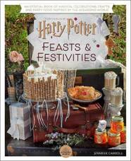 Книга Harry Potter: Feasts and Festivities