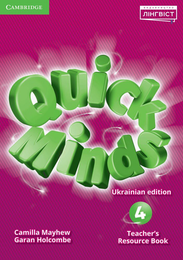 Пособие для учителя Quick Minds (Ukrainian edition) НУШ 4 Teacher's Resource Book