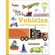 Do You Know? Vehicles and Transportation