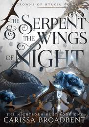 Книга The Serpent and the Wings of Night (Book 1)