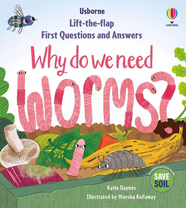 Книга Lift-the-Flap First Questions and Answers: Why Do We Need Worms?