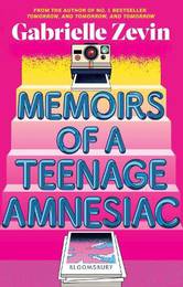 Книга Memoirs of a Teenage Amnesiac