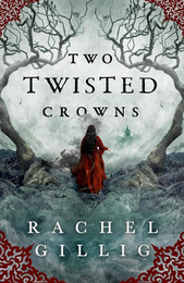 Two Twisted Crowns (Book 2)