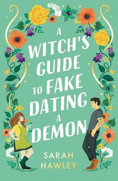 Книга A Witch's Guide to Fake Dating a Demon (Book 1)