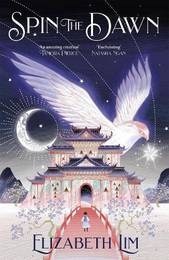 Spin the Dawn (Book 1)