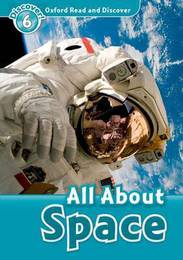 Адаптована книга Oxford Read and Discover 6: All About Space