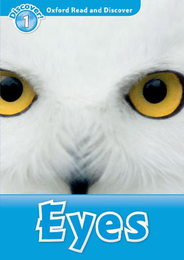 Адаптована книга Oxford Read and Discover 1: Eyes