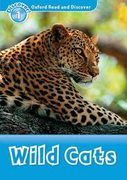 Адаптована книга Oxford Read and Discover 1: Wild Cats