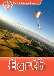 Адаптированная книга Oxford Read and Discover 2: Earth
