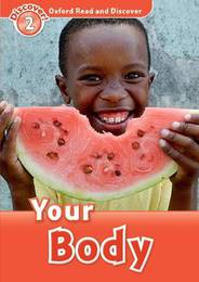 Адаптована книга Oxford Read and Discover 2: Your Body