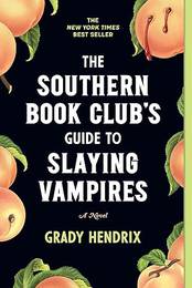 Книга The Southern Book Club's Guide to Slaying Vampires