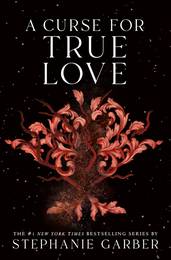 Once Upon a Broken Heart Book3: A Curse for True Love
