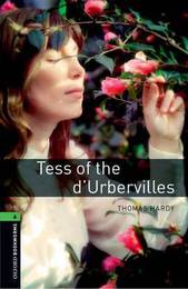 Oxford Bookworms Library Level 6: Tess of the d'Urbervilles