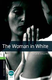Адаптированная Oxford Bookworms Library Level 6: The Woman in White