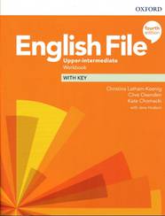 Рабочая тетрадь English File Fourth Edition Upper-Intermediate Workbook with key