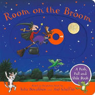 Room on the Broom (A Push, Pull and Slide Book)