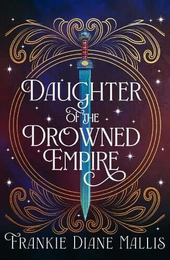 Книга Daughter of the Drowned Empire