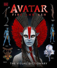книга Avatar Fire and Ash The Visual Dictionary