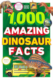 Книга 1000 Amazing Dinosaur Facts