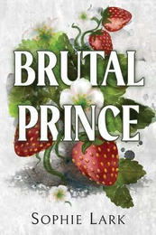 Brutal Prince (Book 1).