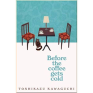 Before the Coffee Gets Cold (Book1)
