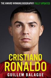 Книга Cristiano Ronaldo: The Award-Winning Biography Fully Updated