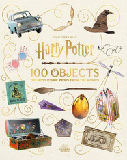 Книга From the Films of Harry Potter: 100 Objects