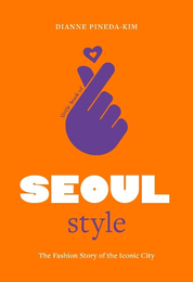 Little Books of City Style: Little Book of Seoul Style