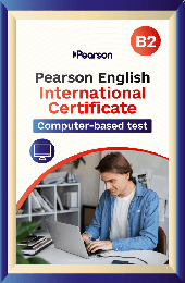 Pearson English Intenational Certificate Computer-Based Level B2