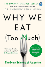 Книга Why We Eat (Too Much): The New Science of Appetite
